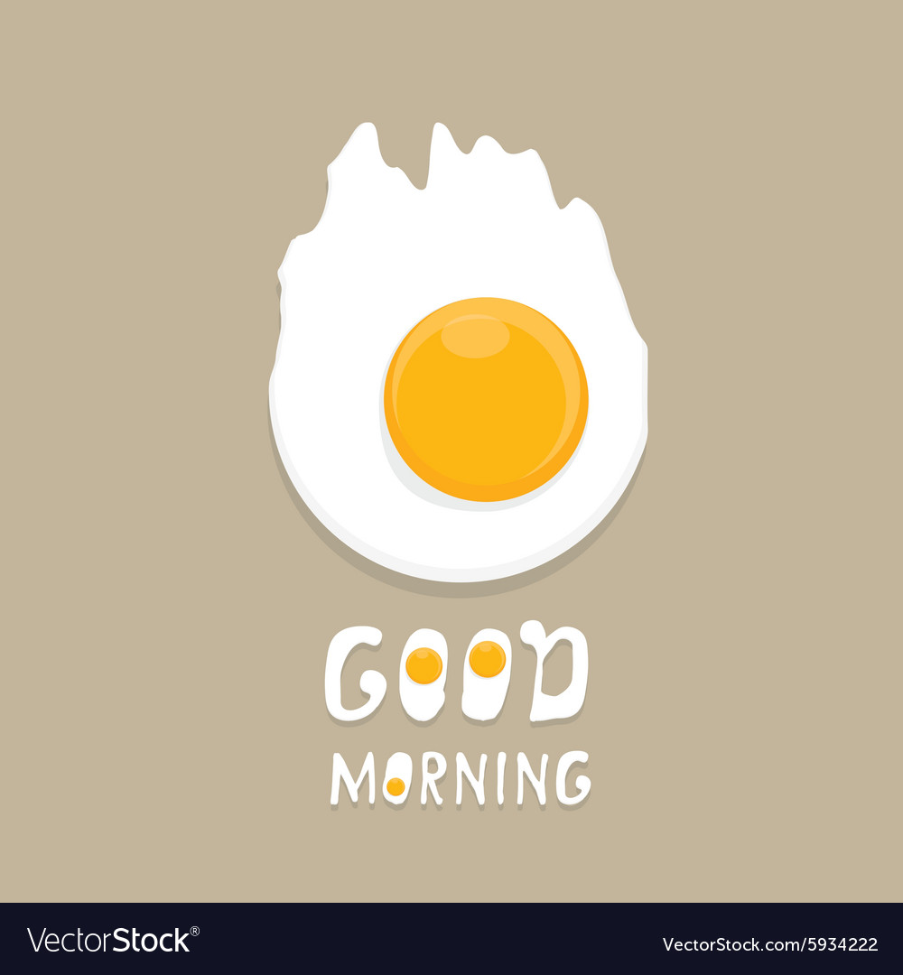 Fried egg good morning concept