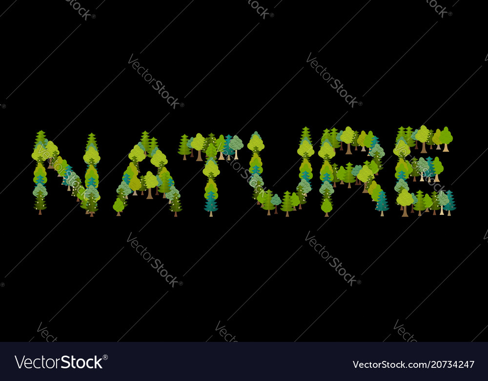 Nature lettering letters from trees forest