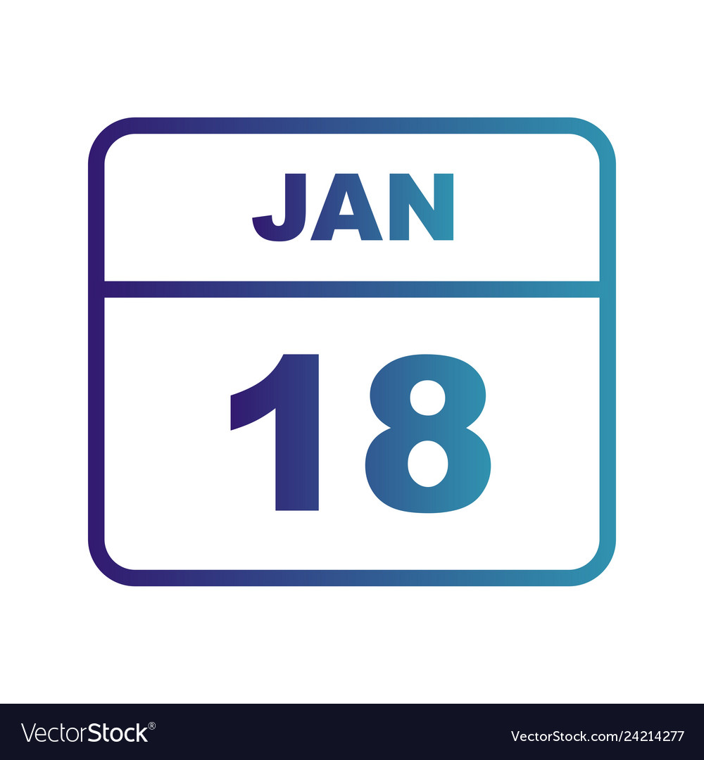 January 18th date on a single day calendar Vector Image