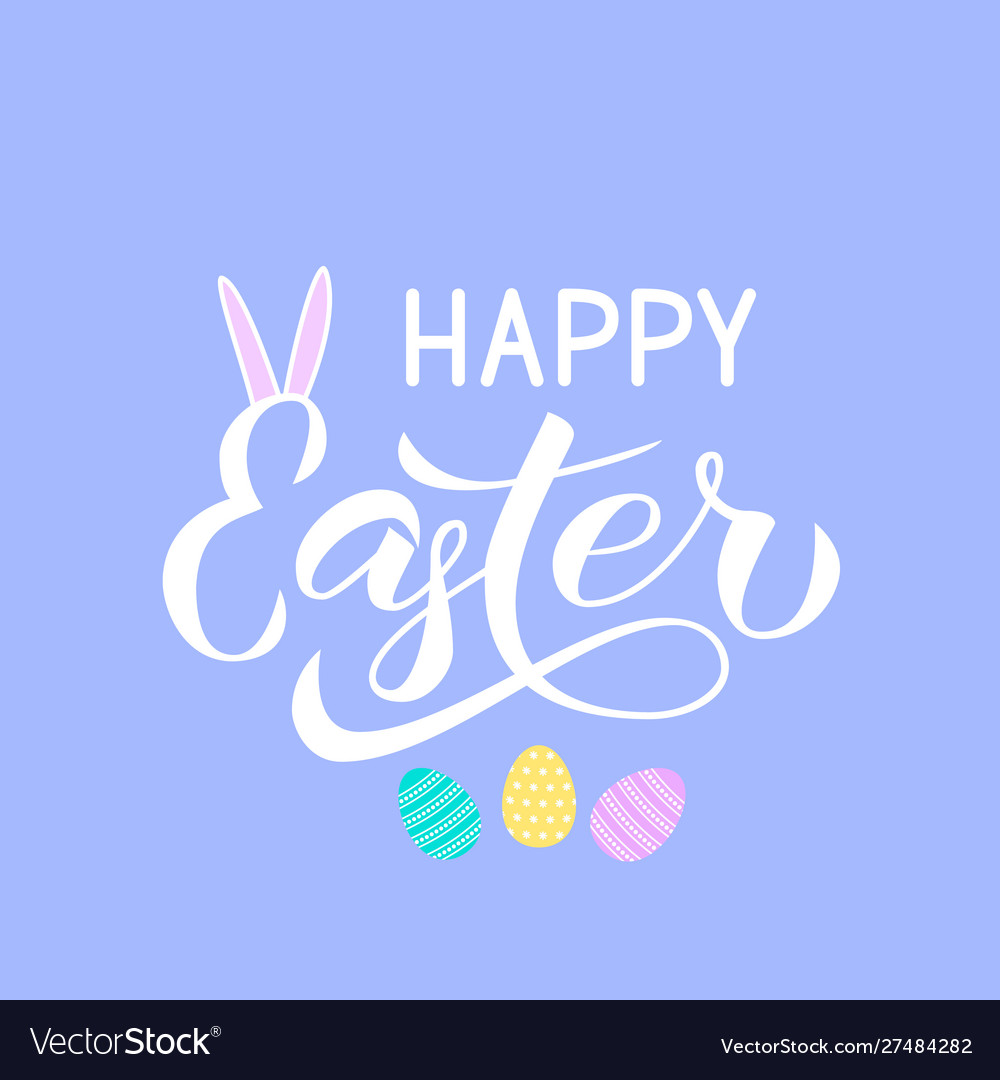 Happy easter calligraphy hand lettering Royalty Free Vector