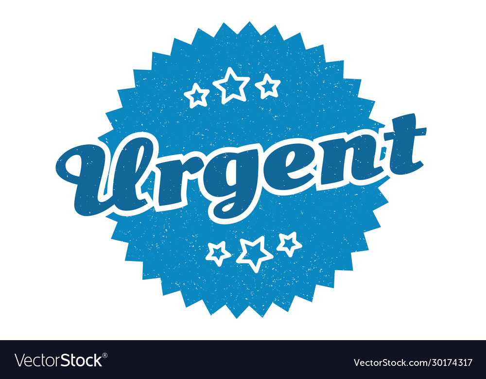 Urgent Zeichen rundes Vintage Retro-Label