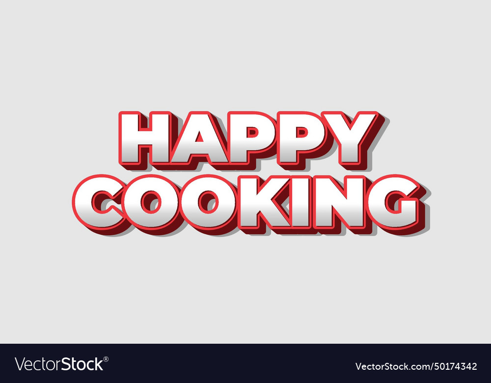 Happy cooking text effect in 3d look eye catching