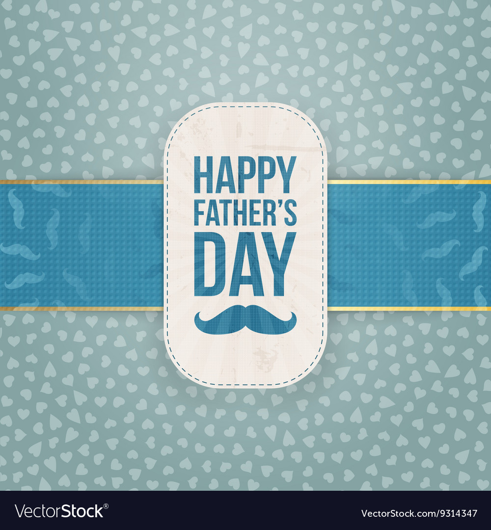 Happy fathers day realistic card template Vector Image