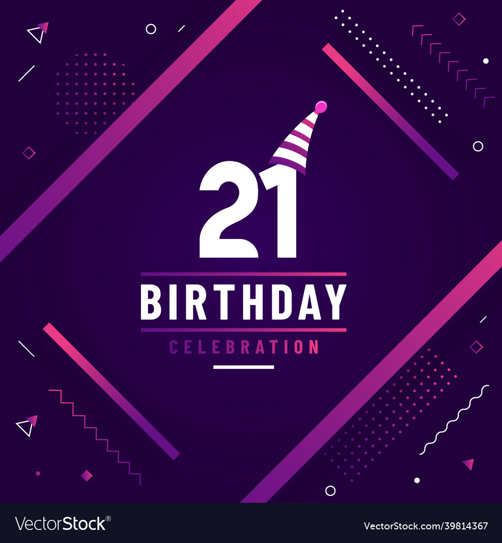 21 years birthday greetings card 21st birthday Vector Image