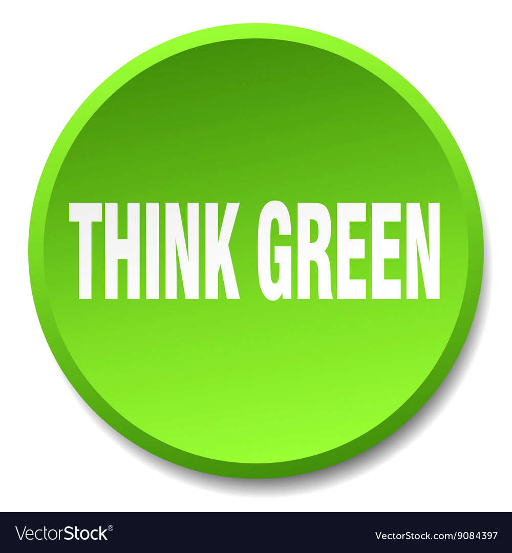 Think green round flat isolated push button