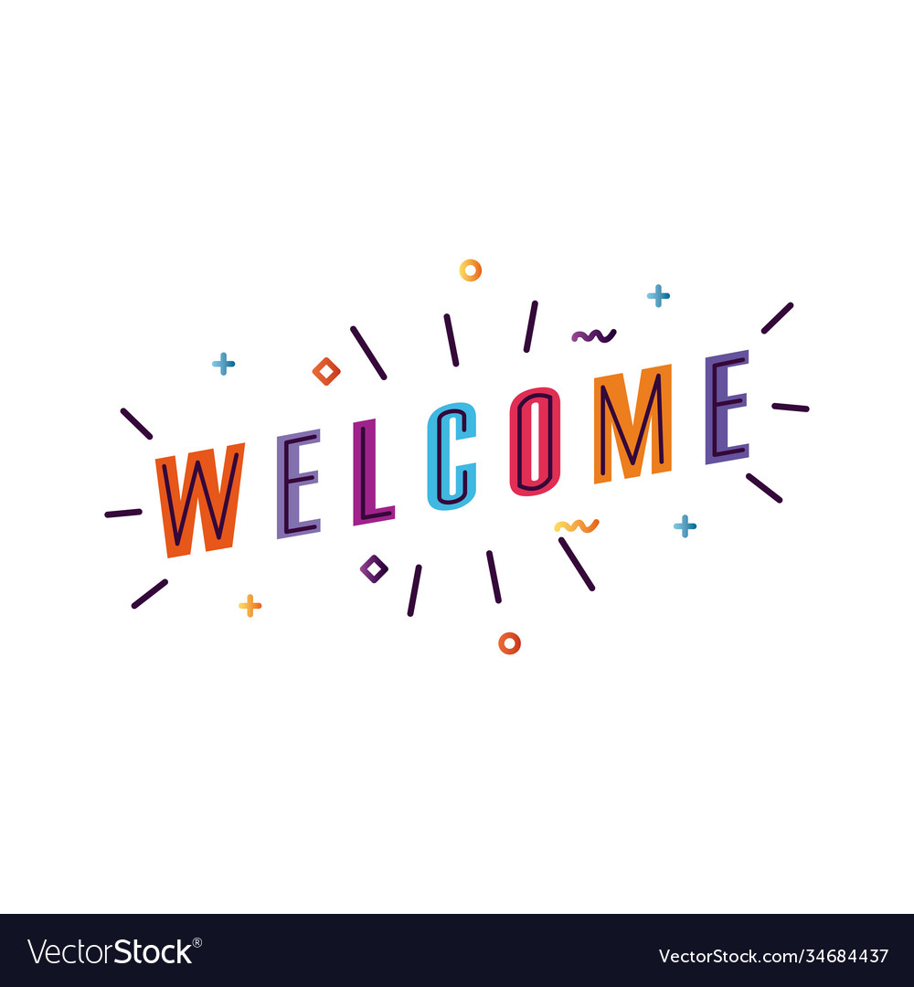 Welcome label lettering with colors letters Vector Image