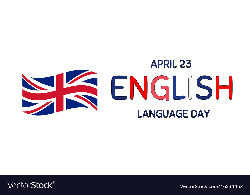 English language day april 23 holiday concept Vector Image