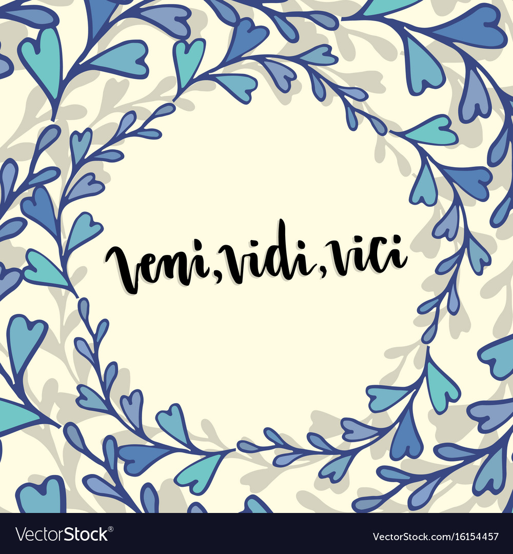 Veni Vidi Vici Latin Quote Poster Stock Vector (Royalty Free) 1787316473