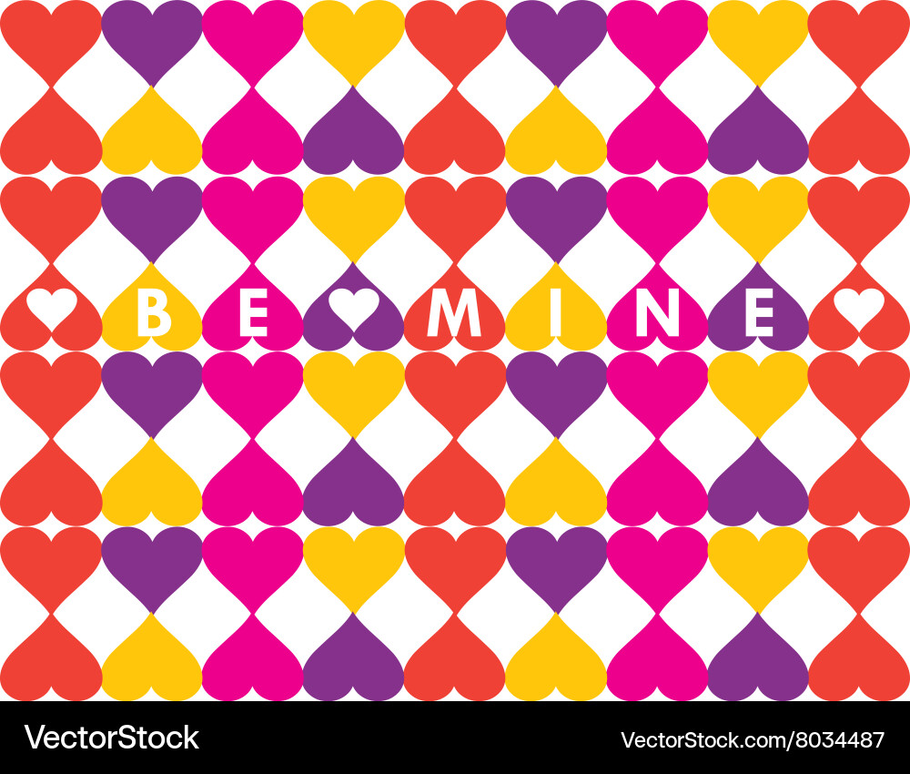 Be mine Royalty Free Vector Image - VectorStock