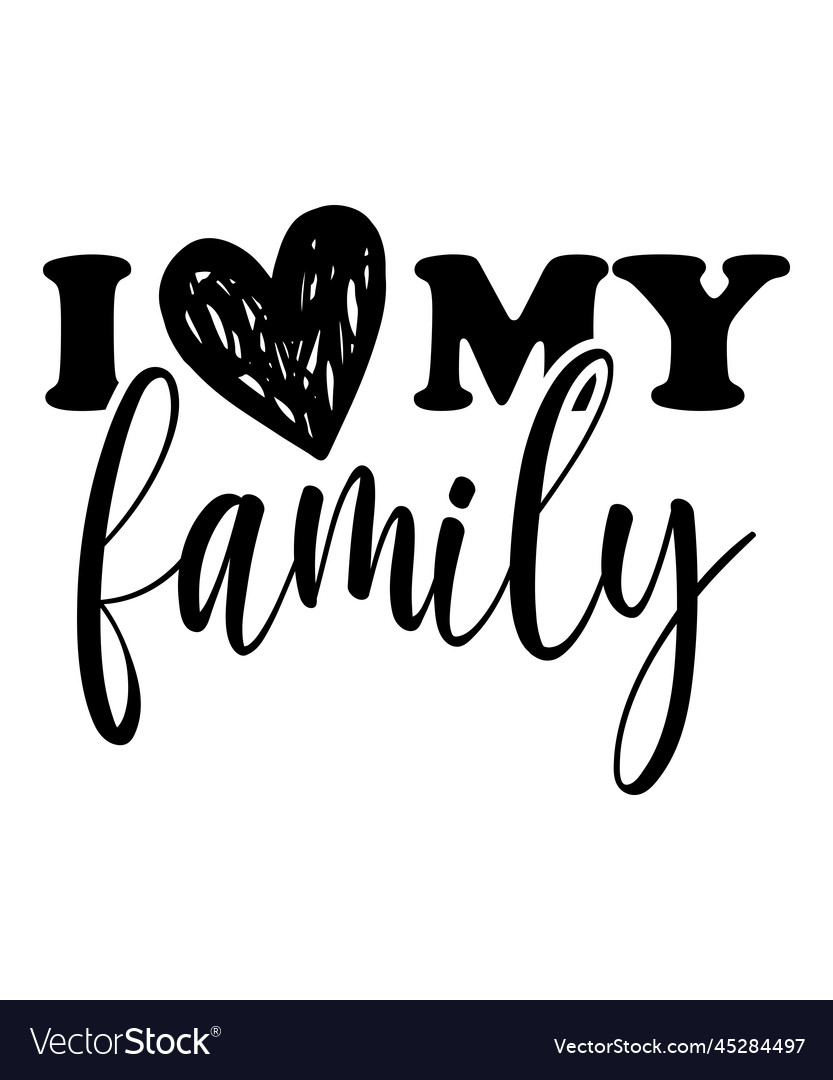 I love my family t-shirt Royalty Free Vector Image