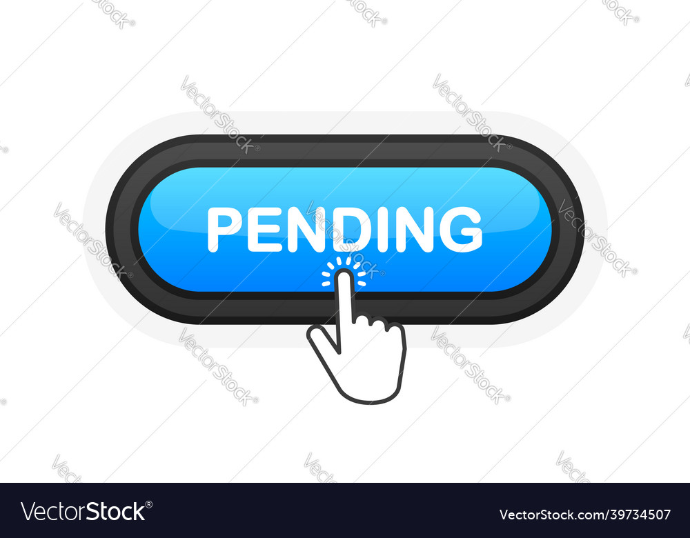 Pending button object 3d design element vector image Pending button object 3d design element