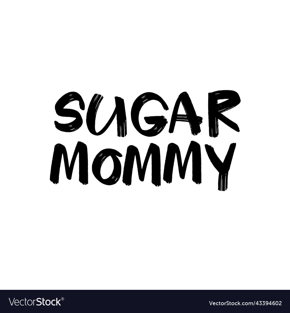 Sugar mommy graffiti typography style