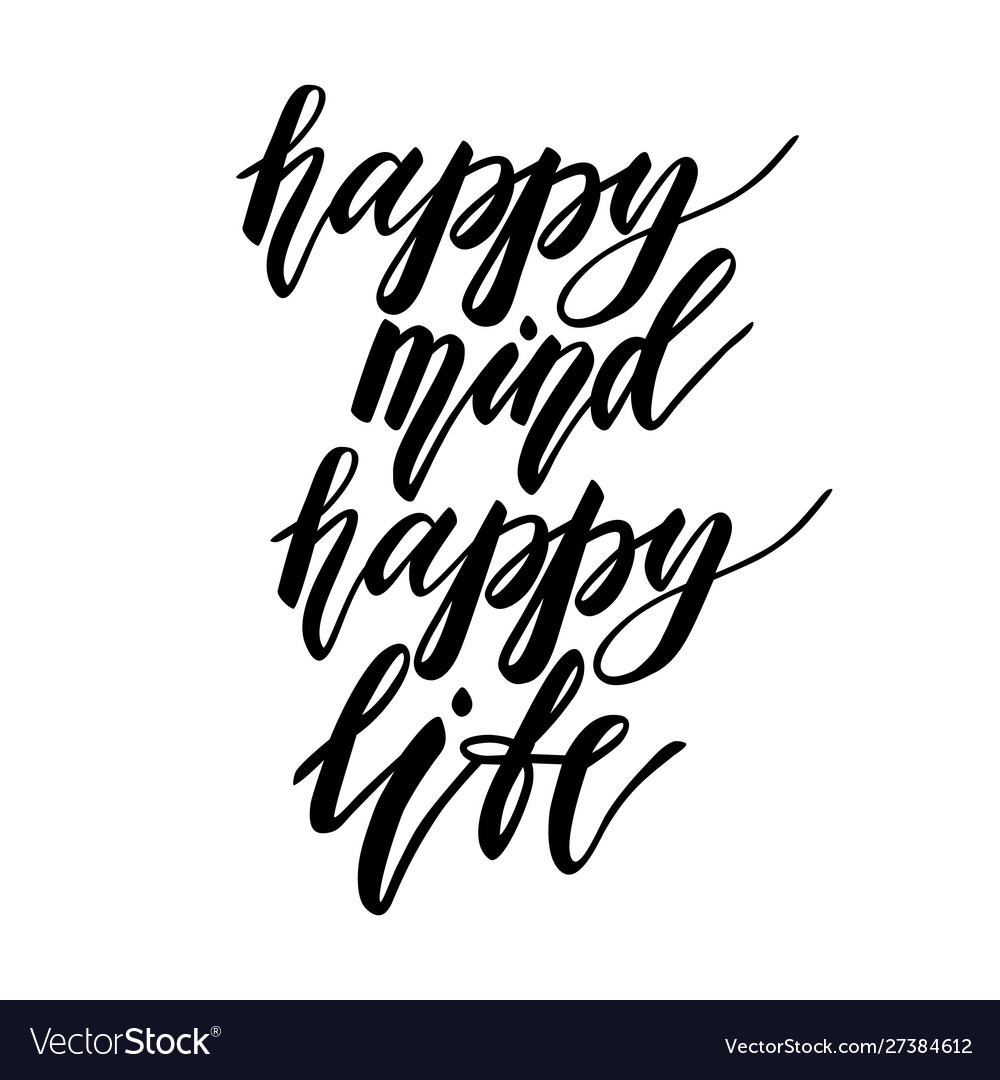 Calligraphic poster with phrase - happy mind