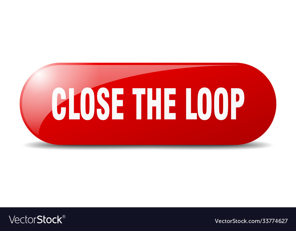 Close loop button sticker banner rounded