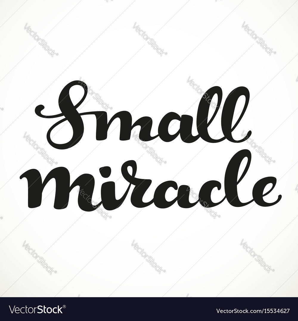 Small Miracle Calligraphic Inscription On A White Vector Image