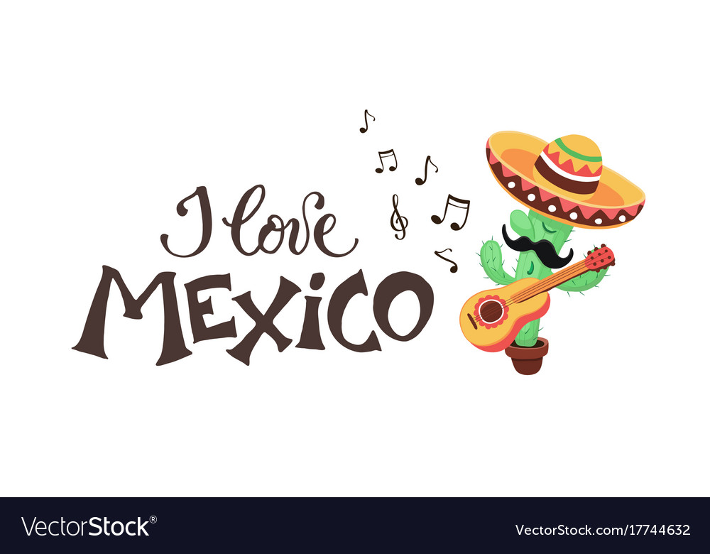 I Love Mexico Cactus Royalty Free Vector Image i-love-mexico-cactus-royalty-free-vector-image