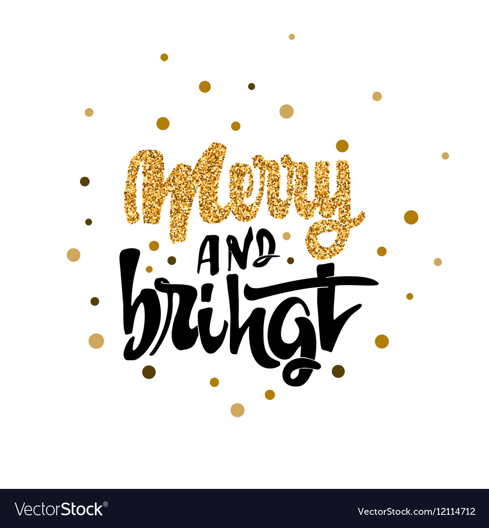 Merry and bright calligraphy gold paint similar