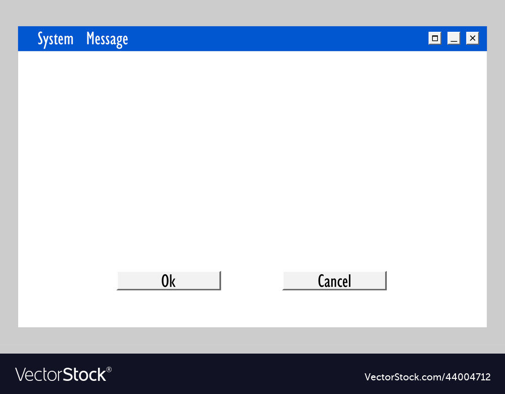 System message window alert computer vector image System message window alert computer