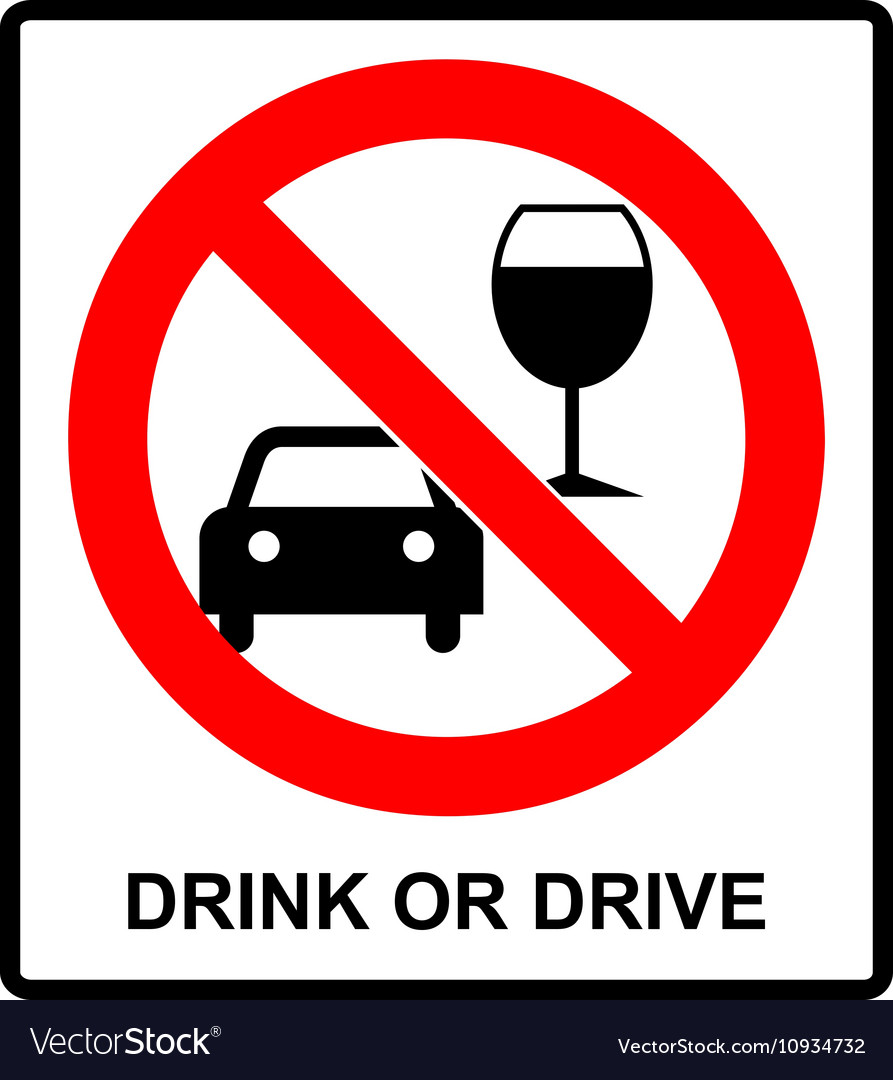 Don T Drink And Drive Sign Royalty Free Vector Image