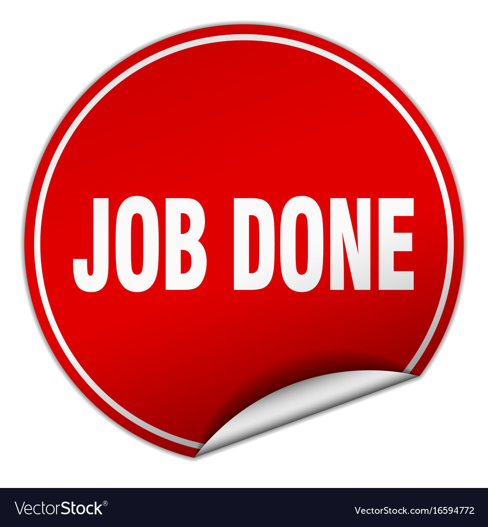 Job done round red sticker isolated on white Vector Image