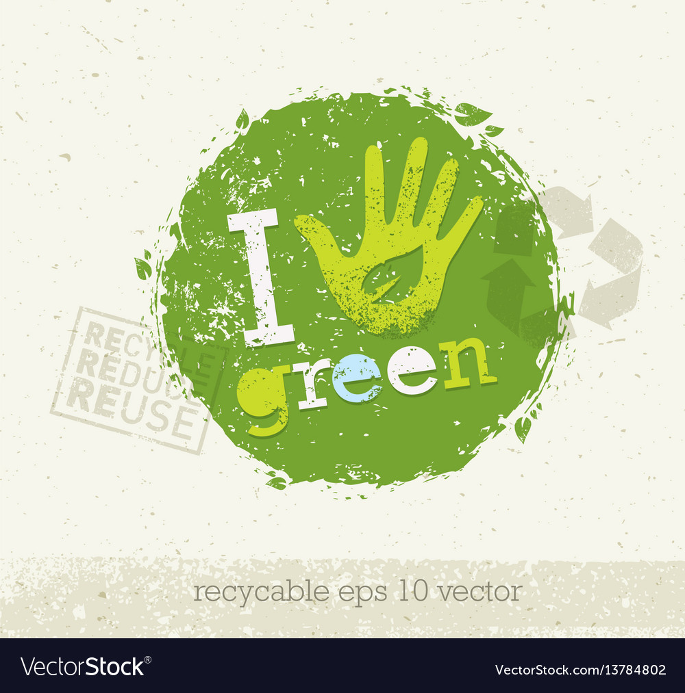 Go green recycle reduce reuse eco poster concept