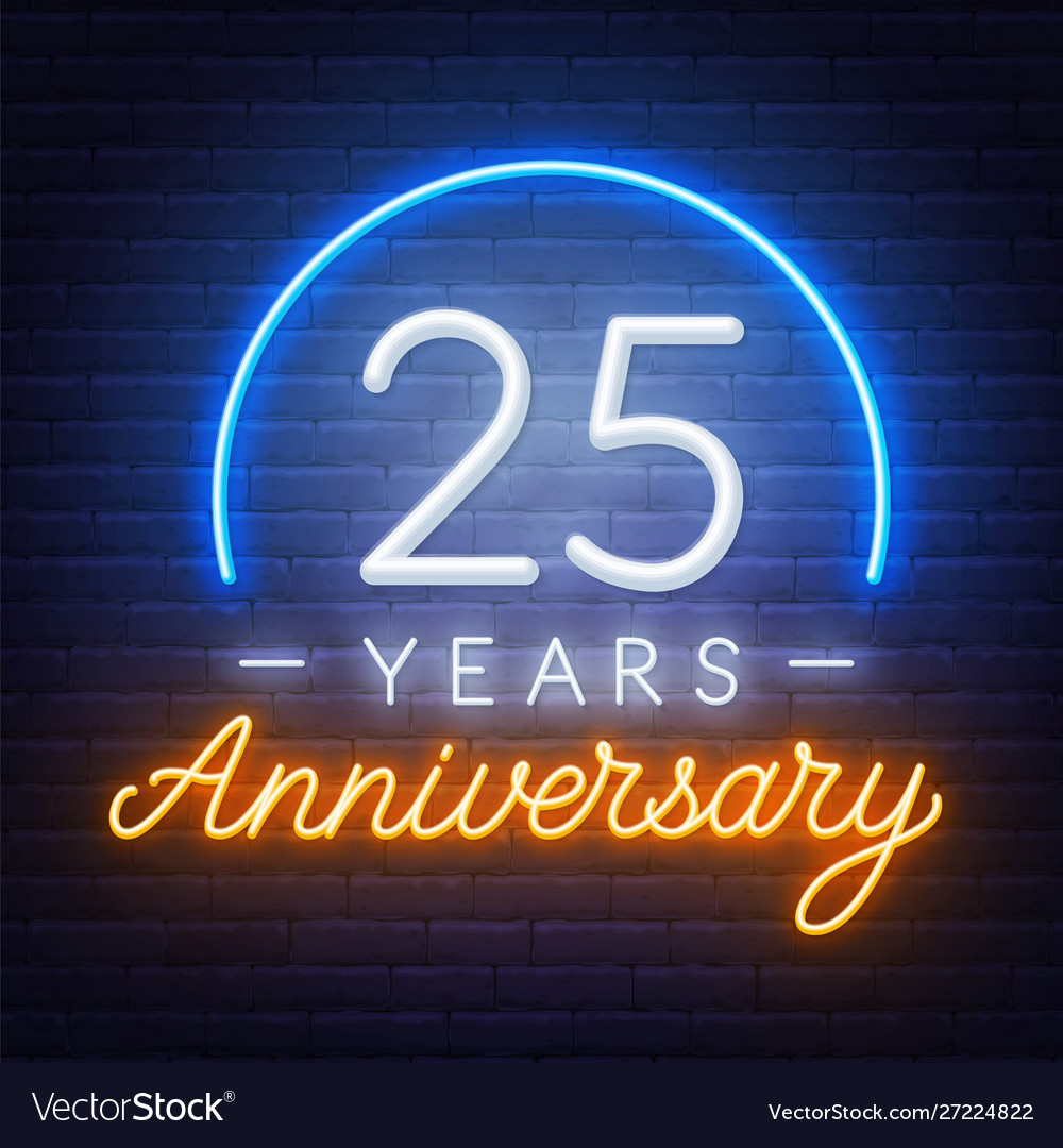 25th anniversary celebration neon sign on a dark