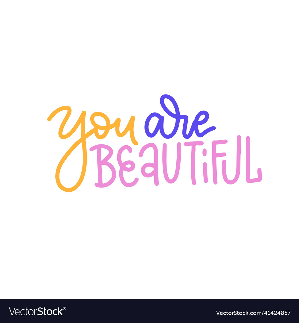 You are beautiful - lettering card hand drawn Vector Image