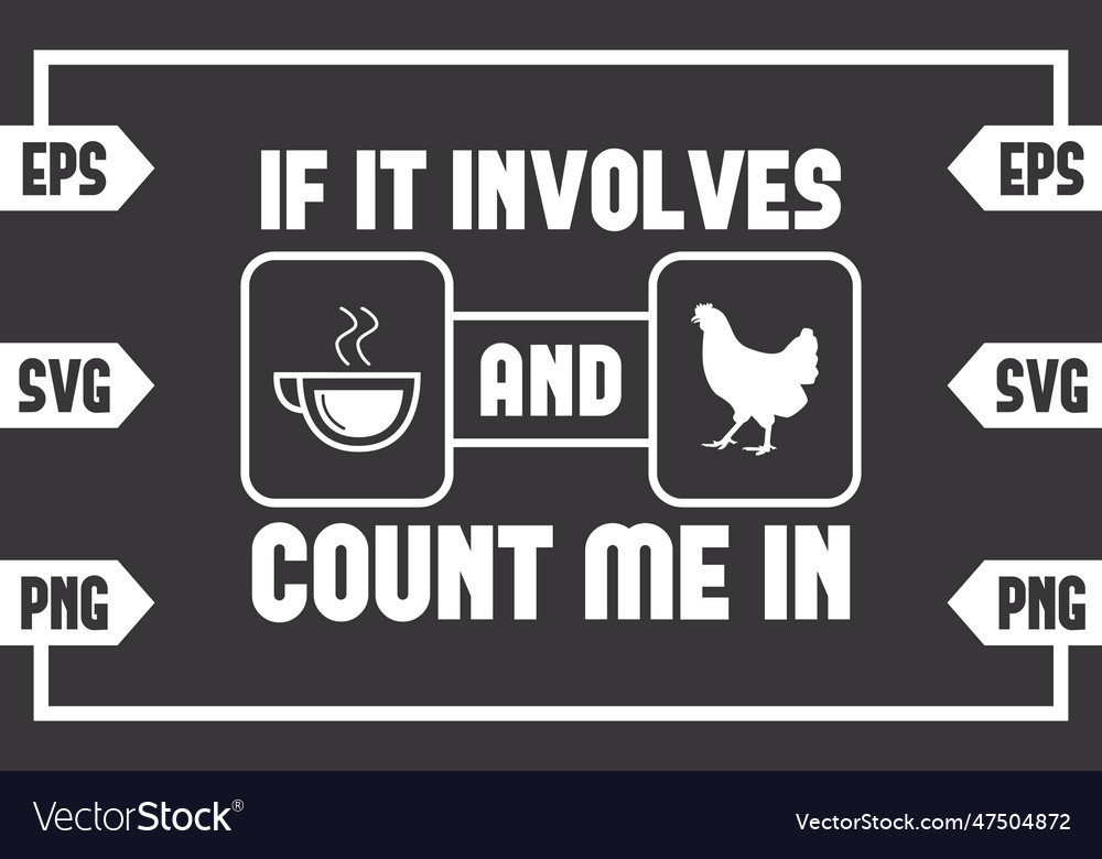 If it involves coffee and hen count me