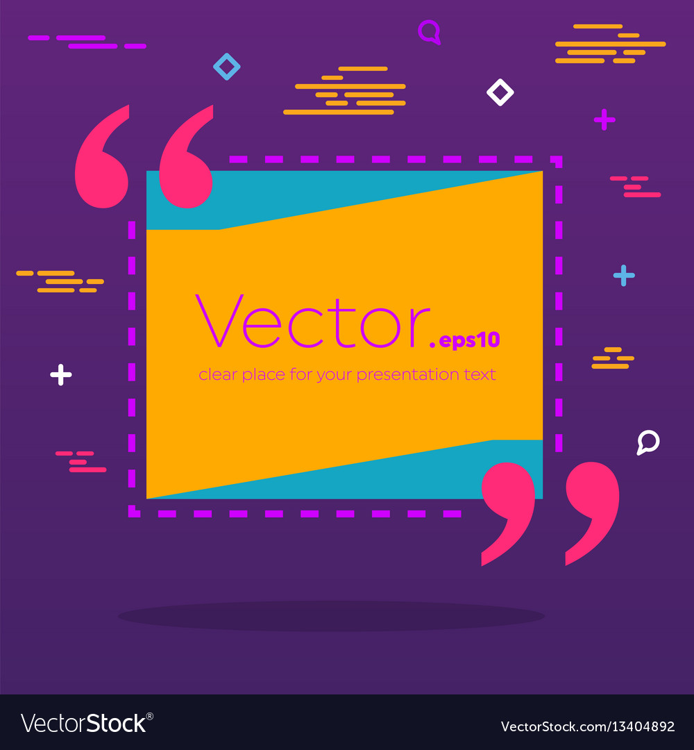 Abstract concept empty speech square quote vector image Abstract concept empty speech square quote