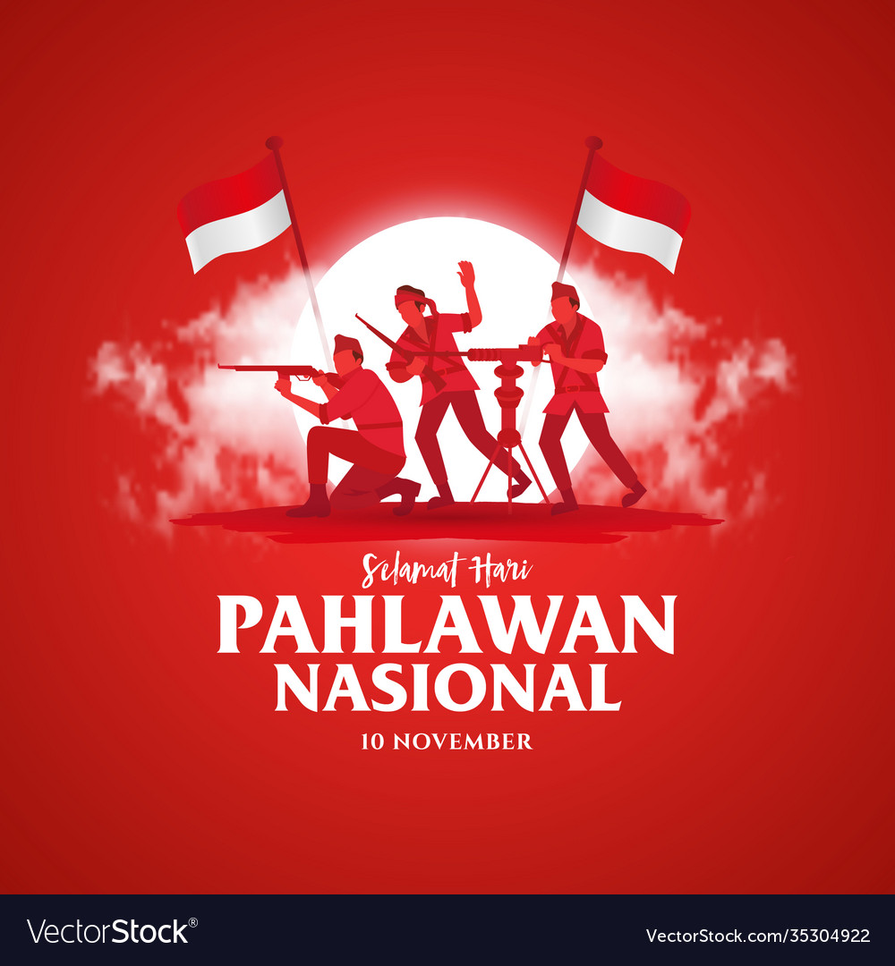 Selamat Hari Pahlawan Nasional Translation Happy Vector Image