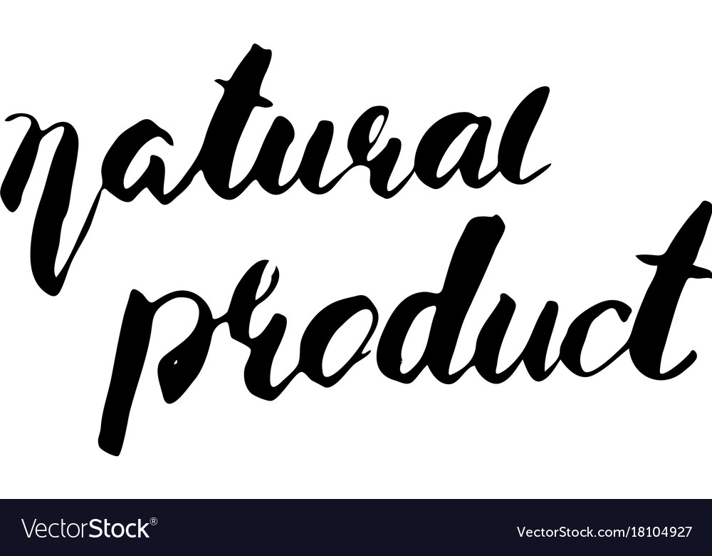 Natural product handwritten phrase