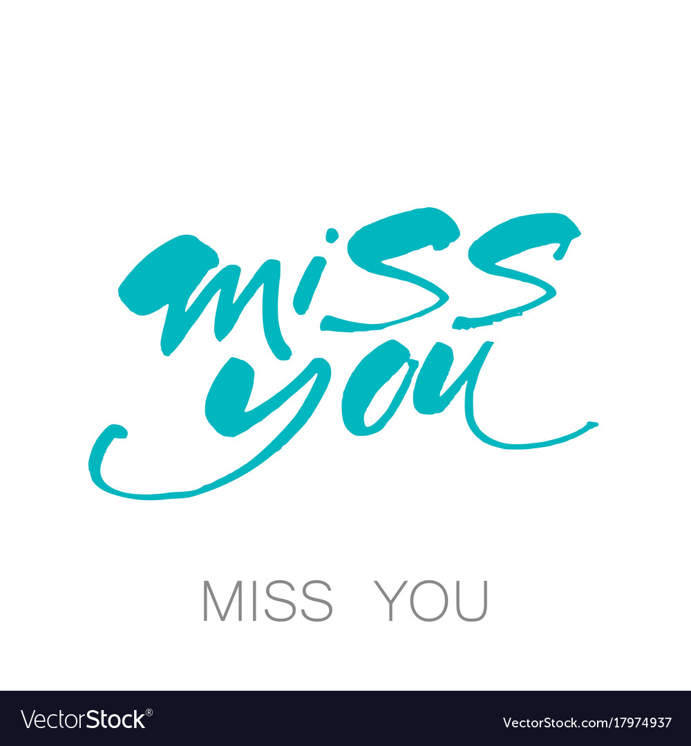 Miss you template Royalty Free Vector Image - VectorStock