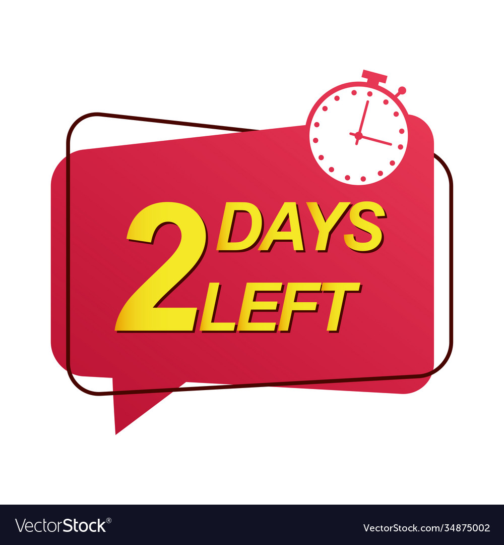 Two days to go sale countdown badge with Vector Image