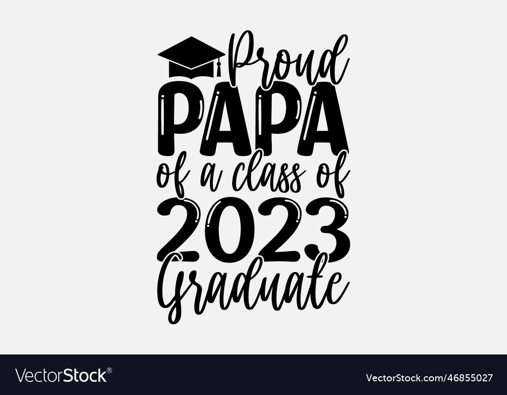 Proud papa of a class 2023 graduate