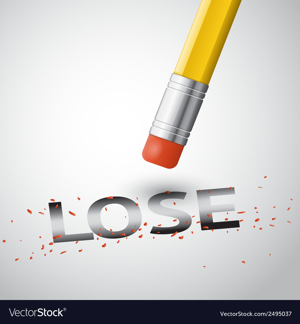 Erase the lose Royalty Free Vector Image - VectorStock