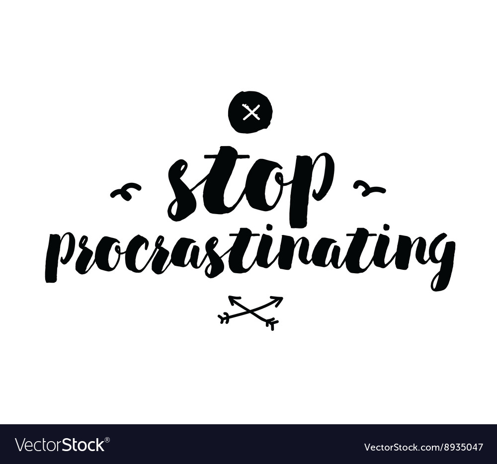 Share 146+ stop procrastinating wallpaper - 3tdesign.edu.vn