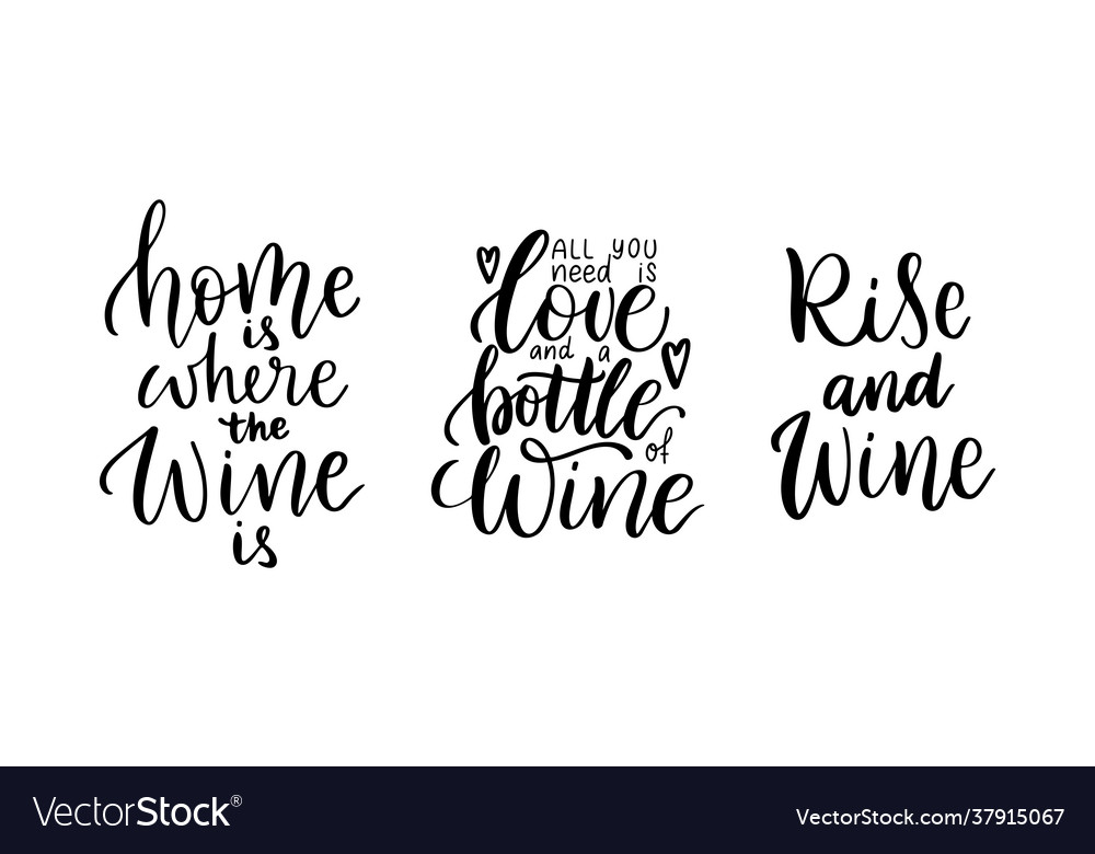 Wine quote set positive funny sayings Royalty Free Vector Wine quote set positive funny sayings Royalty Free Vector