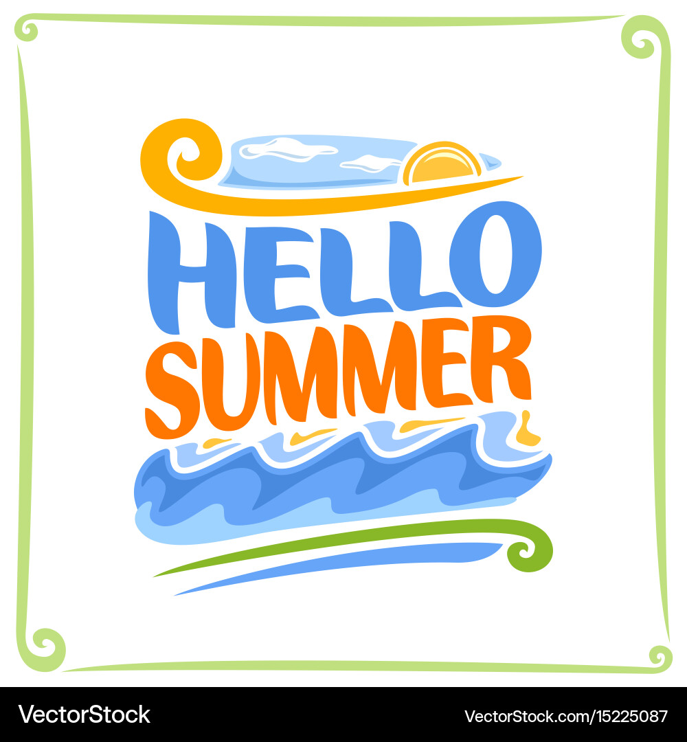 Hello summer Royalty Free Vector Image - VectorStock