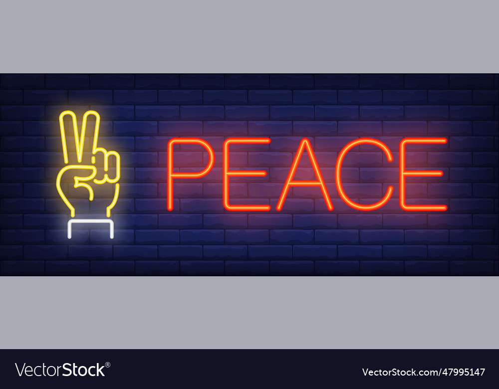 Peace neon sign Royalty Free Vector Image - VectorStock