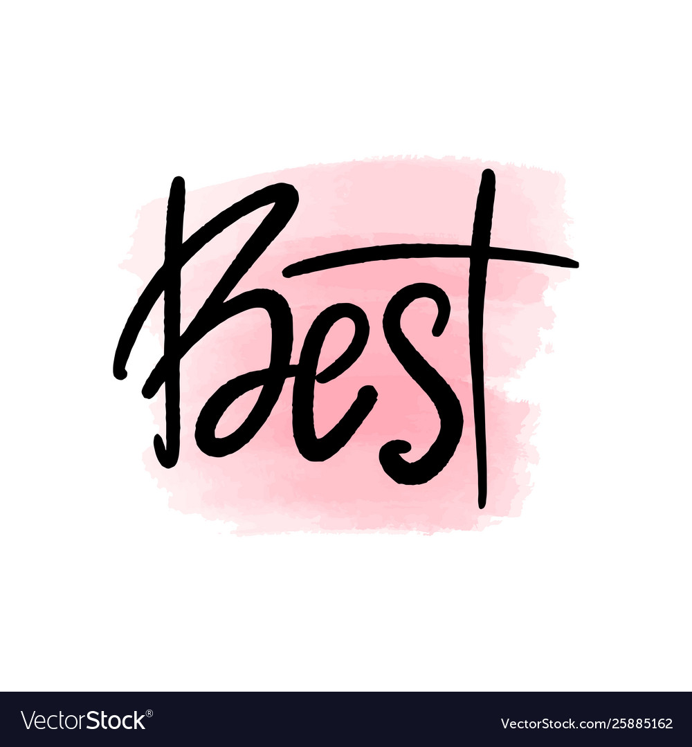 Brush lettering best Royalty Free Vector Image