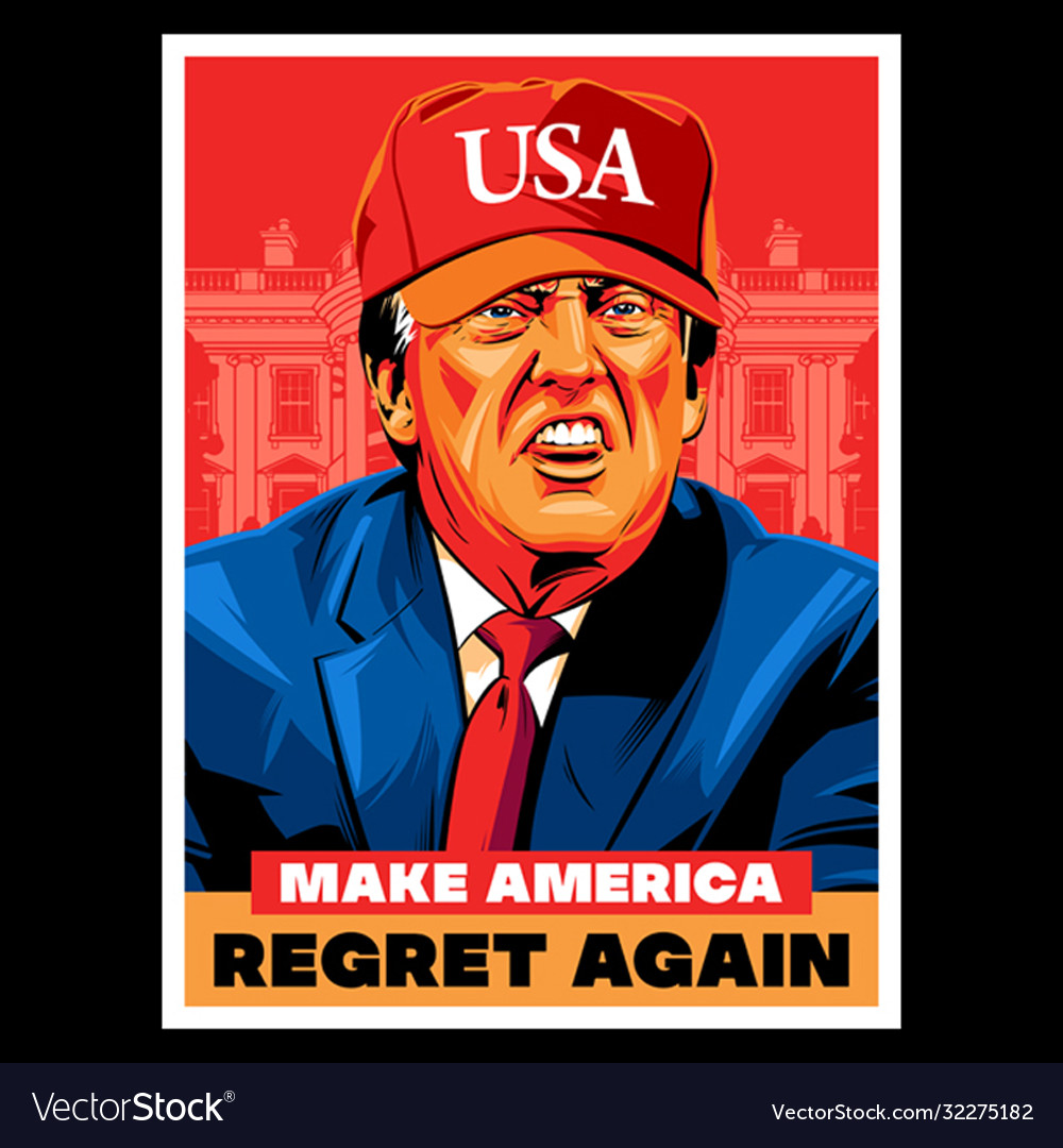 Make america regret again Royalty Free Vector Image