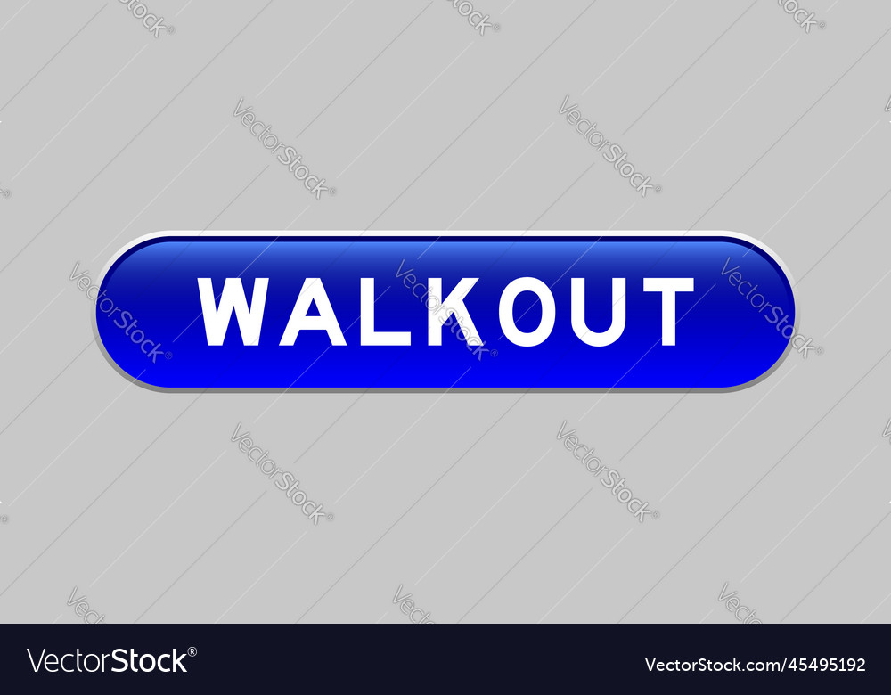 Blue color capsule shape button with word walkout vector image Blue color capsule shape button with word walkout