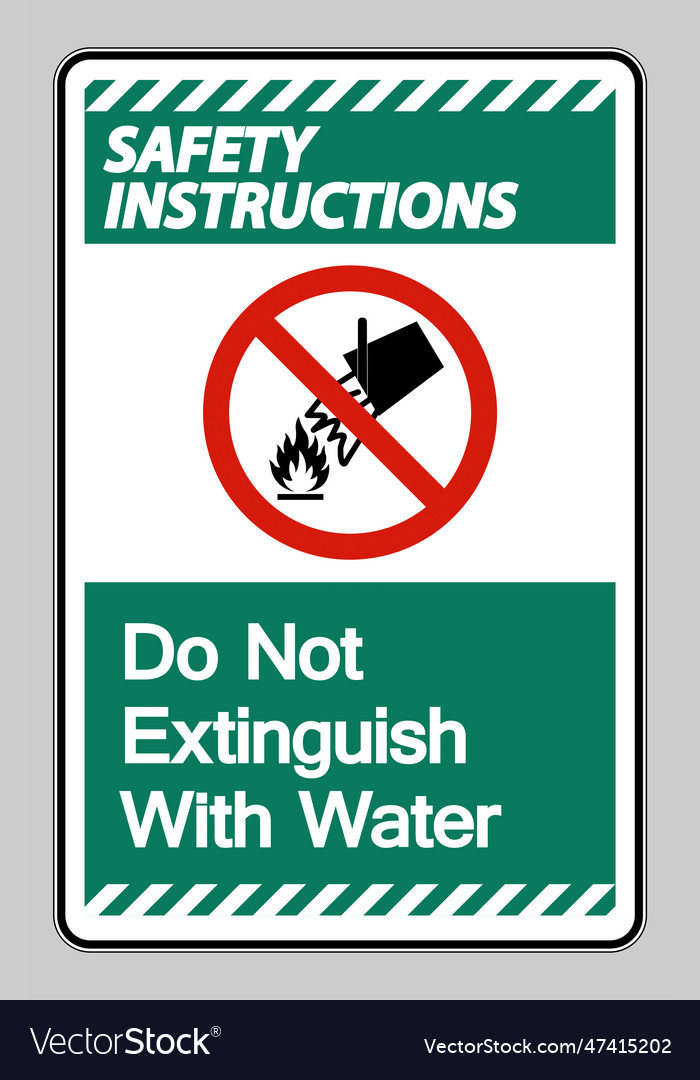 Safety instructions do not extinguish with water Vector Image