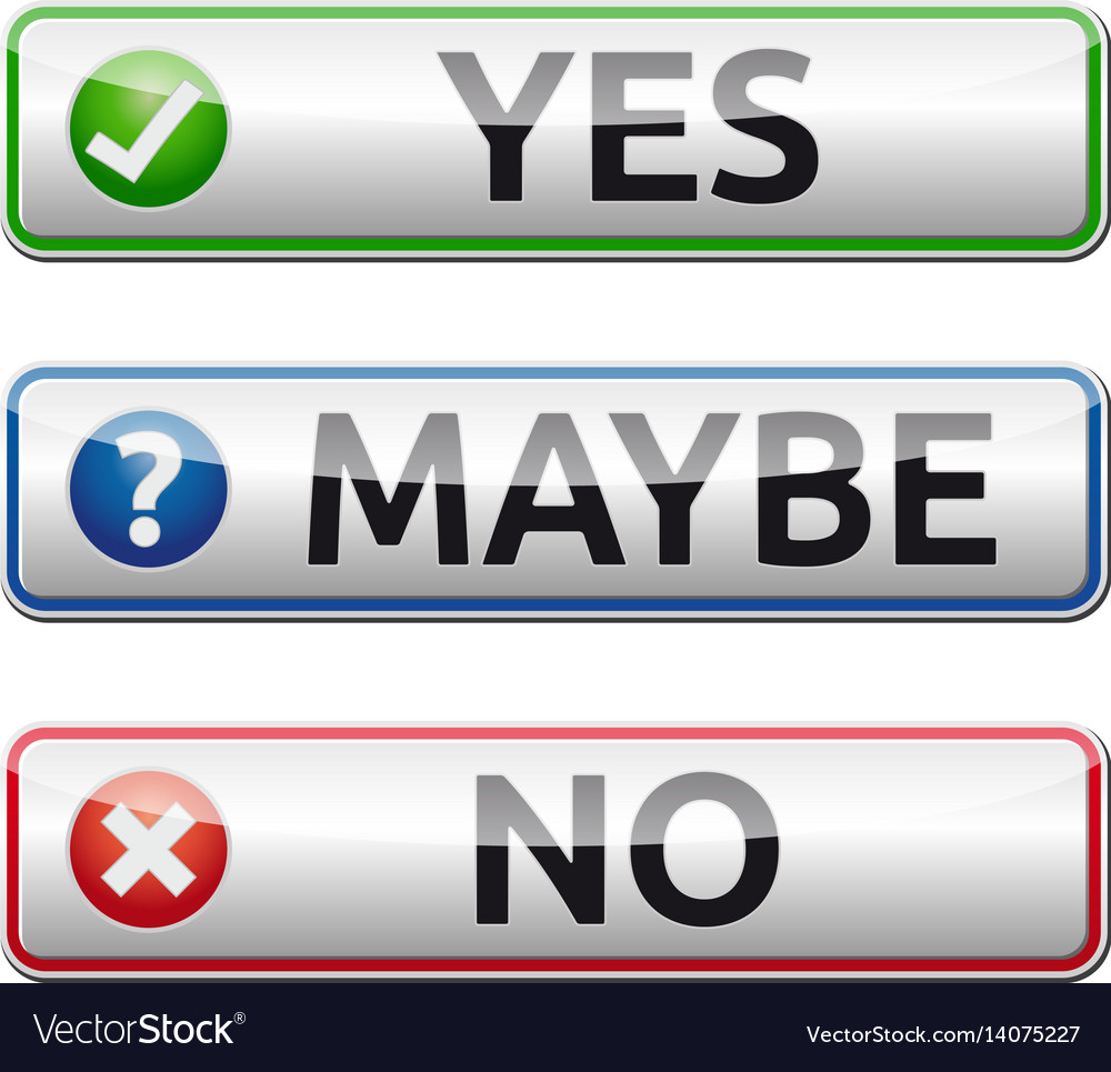 yes-maybe-no-banners-sign-with-reflection-vector-image