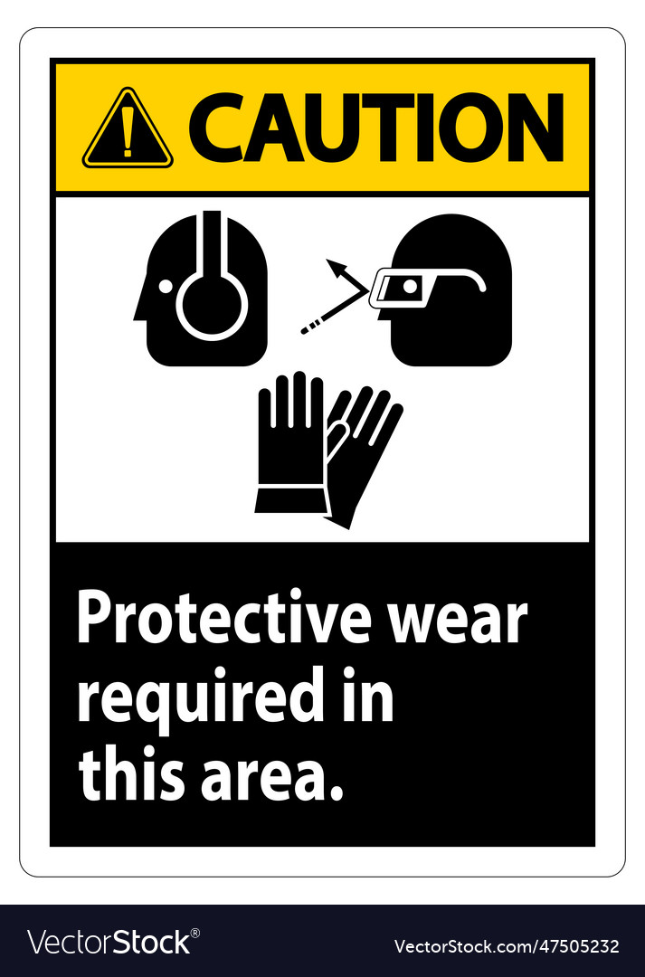 Caution sign wear protective equipment Royalty Free Vector