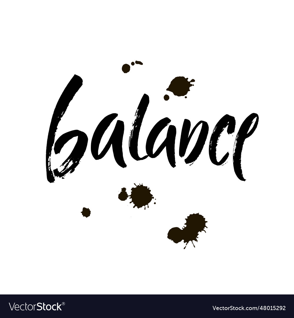 Balance hand written word