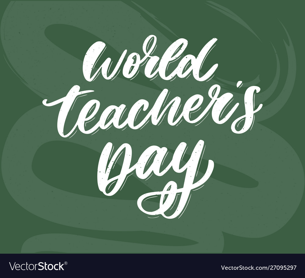 Poster for world teachers day lettering Royalty Free Vector