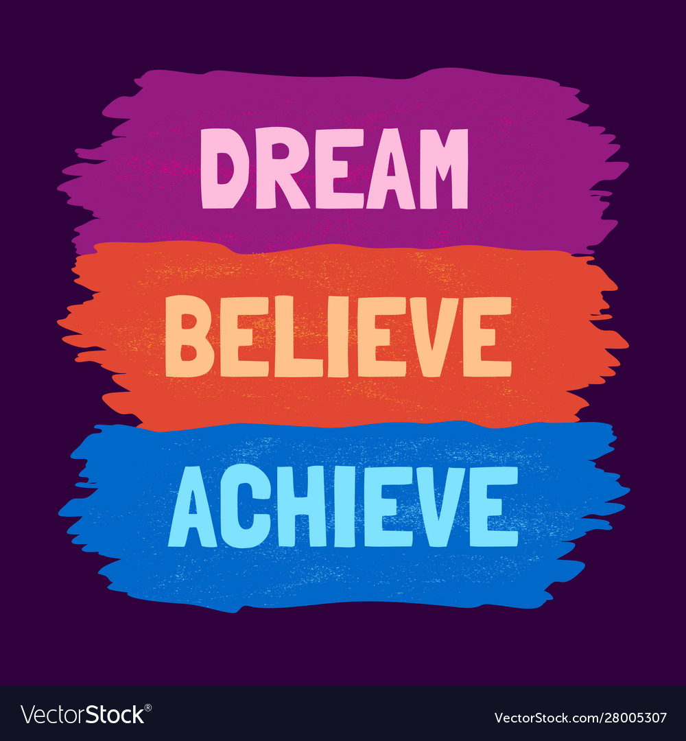 Motivational quote about dream Royalty Free Vector Image