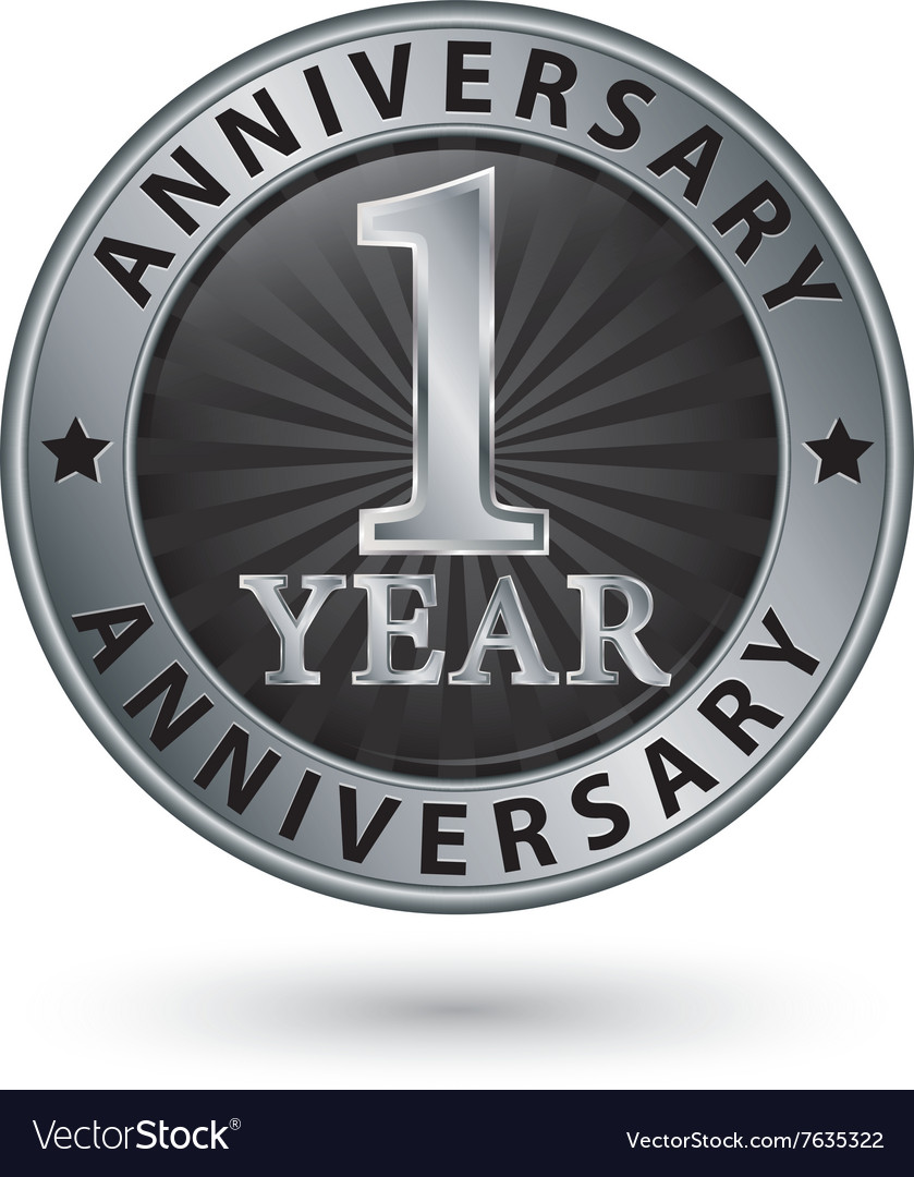 1 year anniversary silver label Royalty Free Vector Image