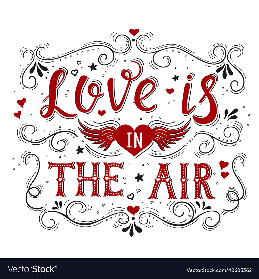 Love is in the air hand drawn vintage print